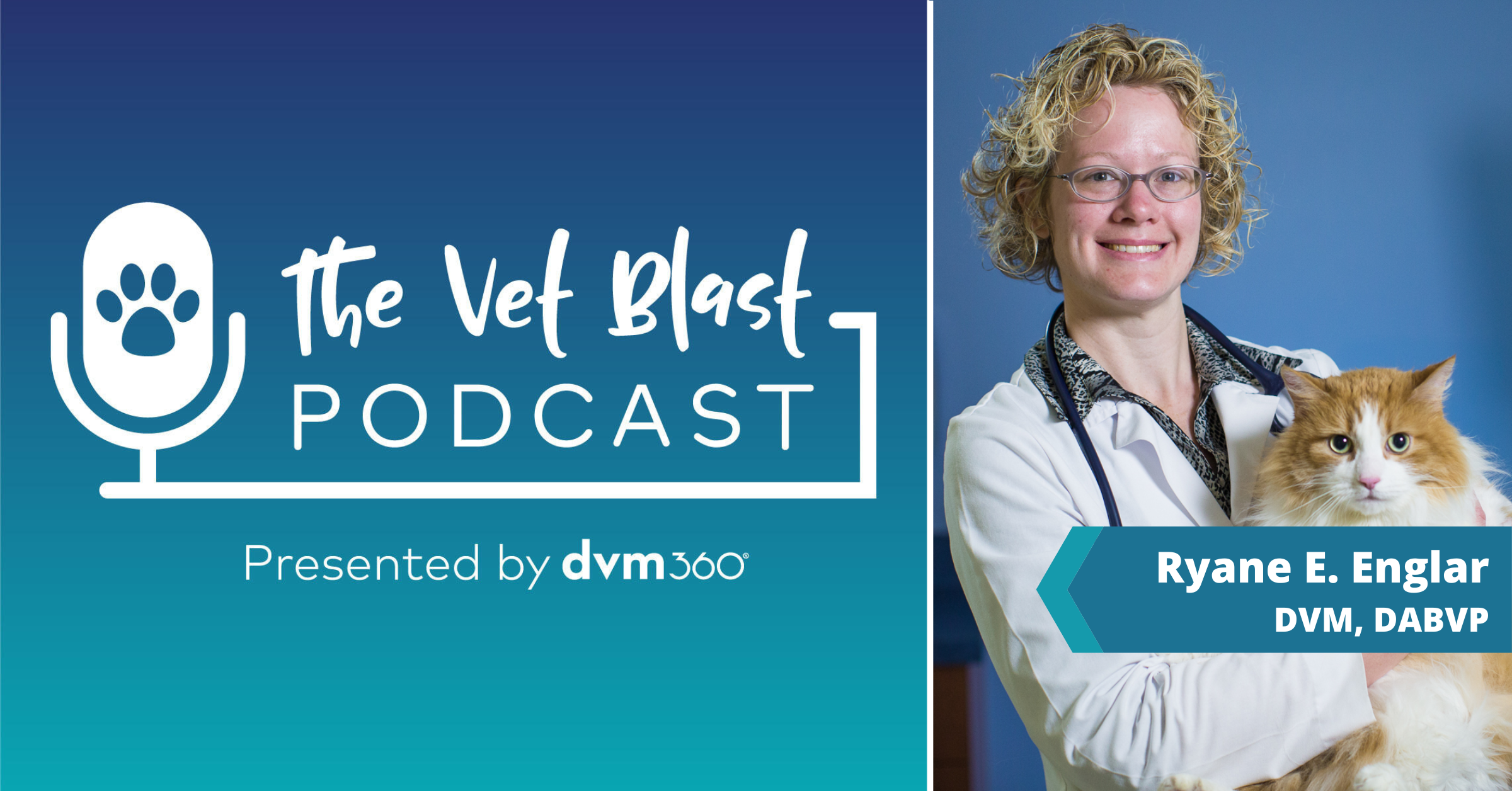 The Vet Blast Podcast with Ryane E. Englar